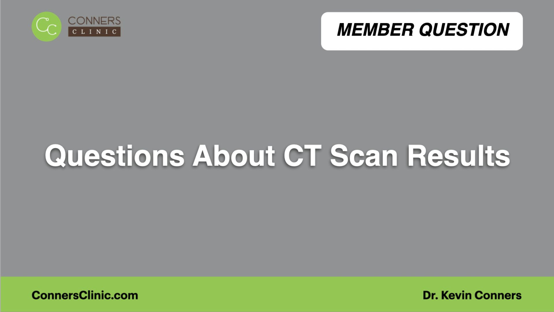 ⁣Questions About CT Scan Results