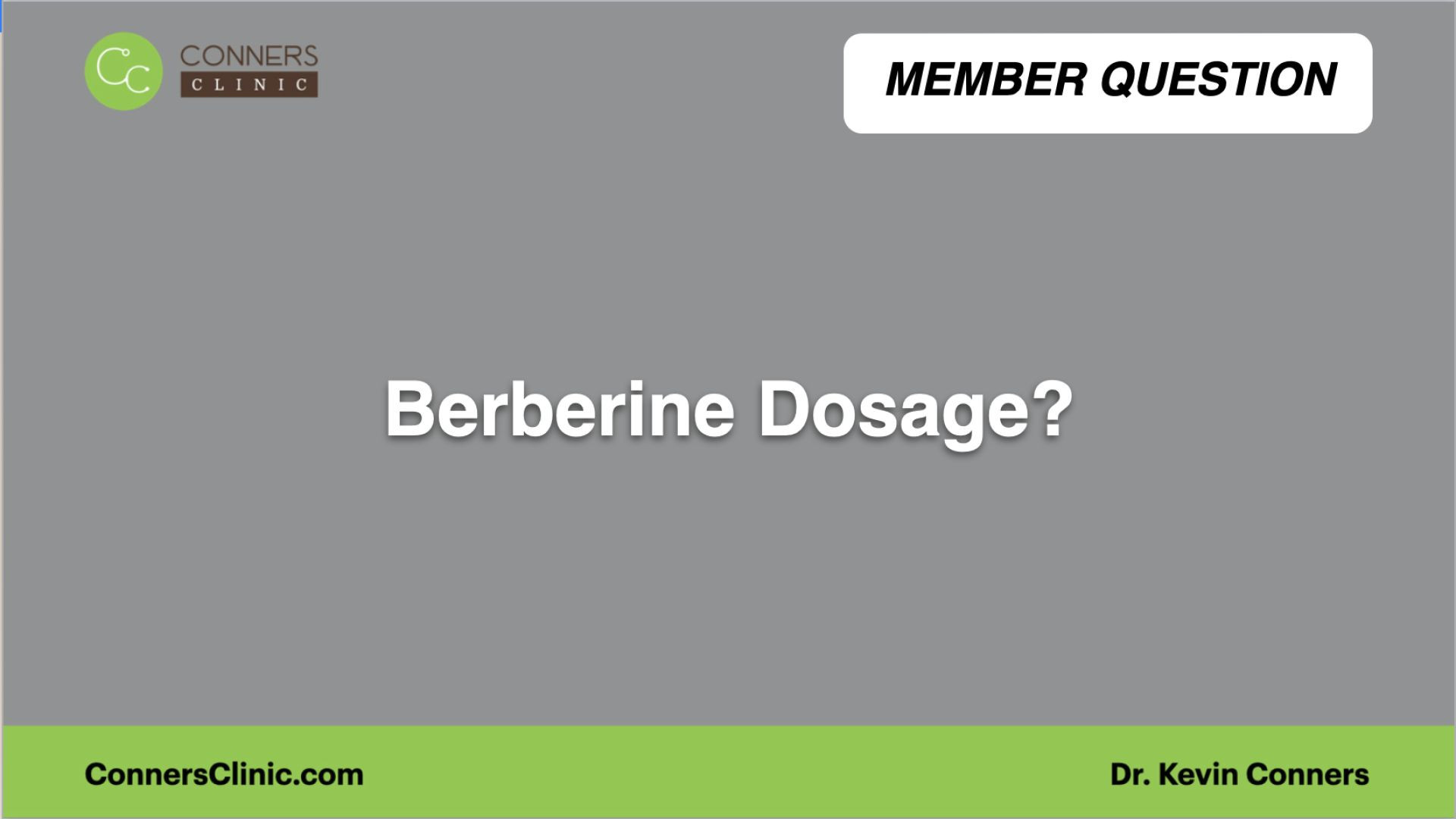 ⁣Berberine Dosage?