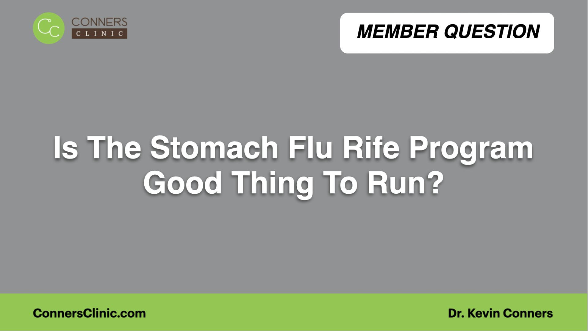 ⁣Is The Stomach Flu Rife Program  Good Thing To Run?