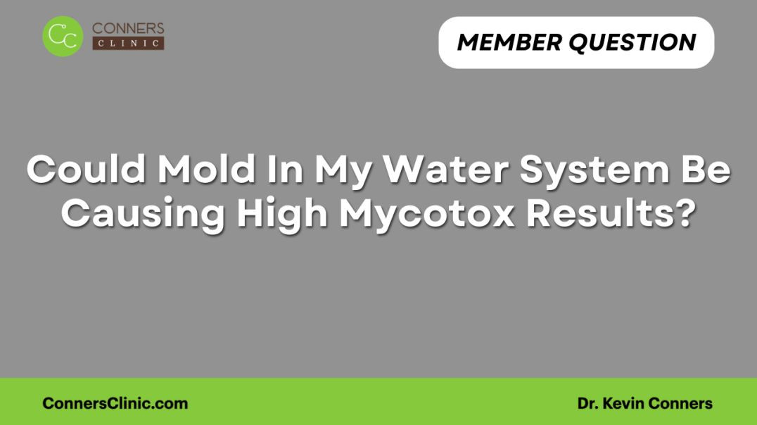 ⁣Could Mold In My Water System Be Causing High Mycotox Results