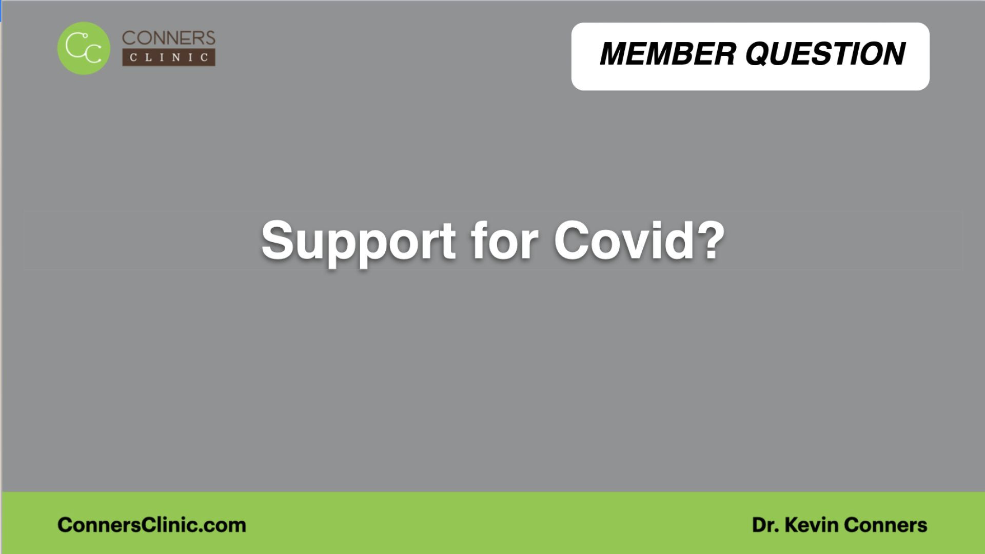 Support for Covid?