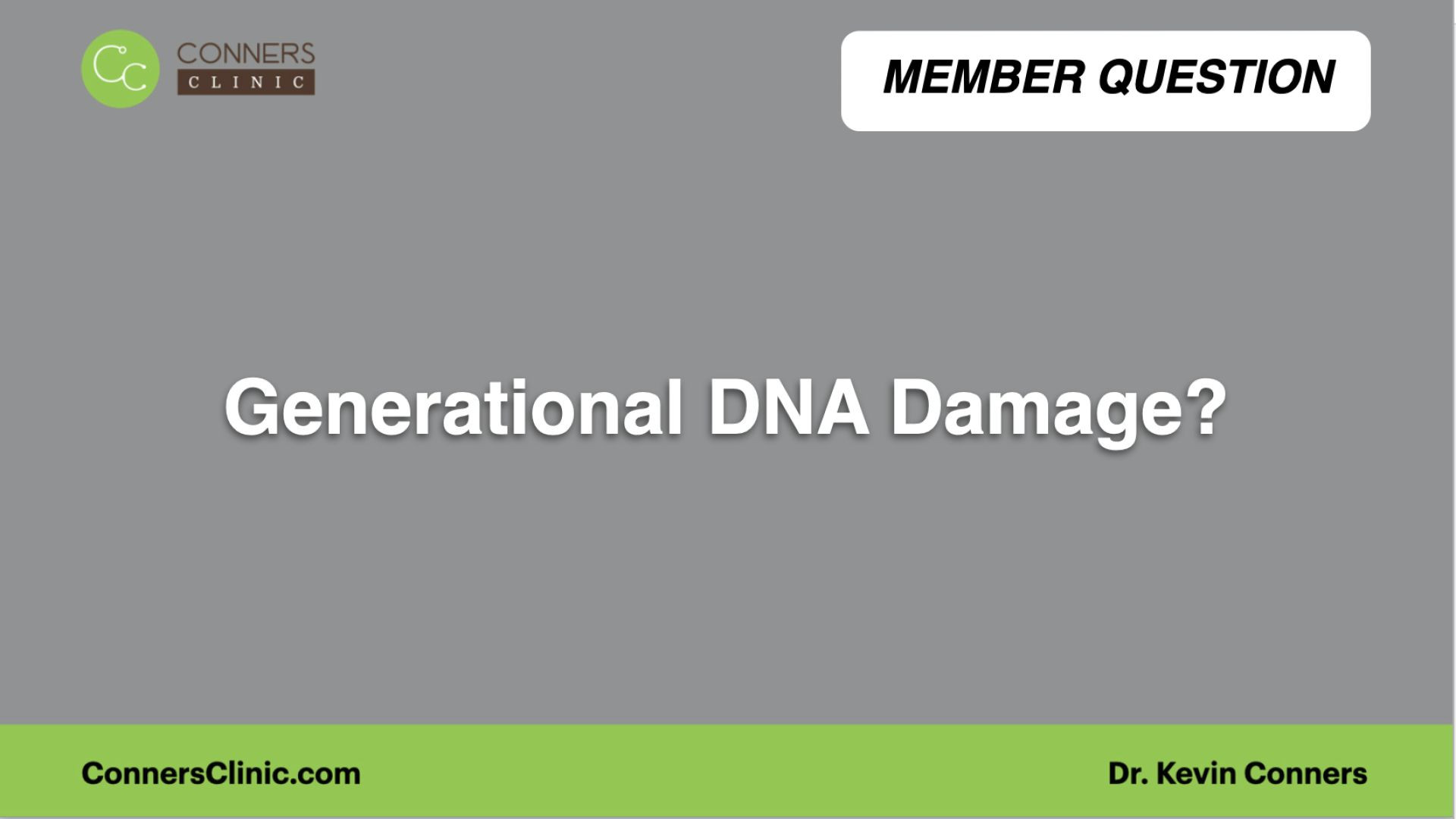 ⁣Generational DNA Damage?