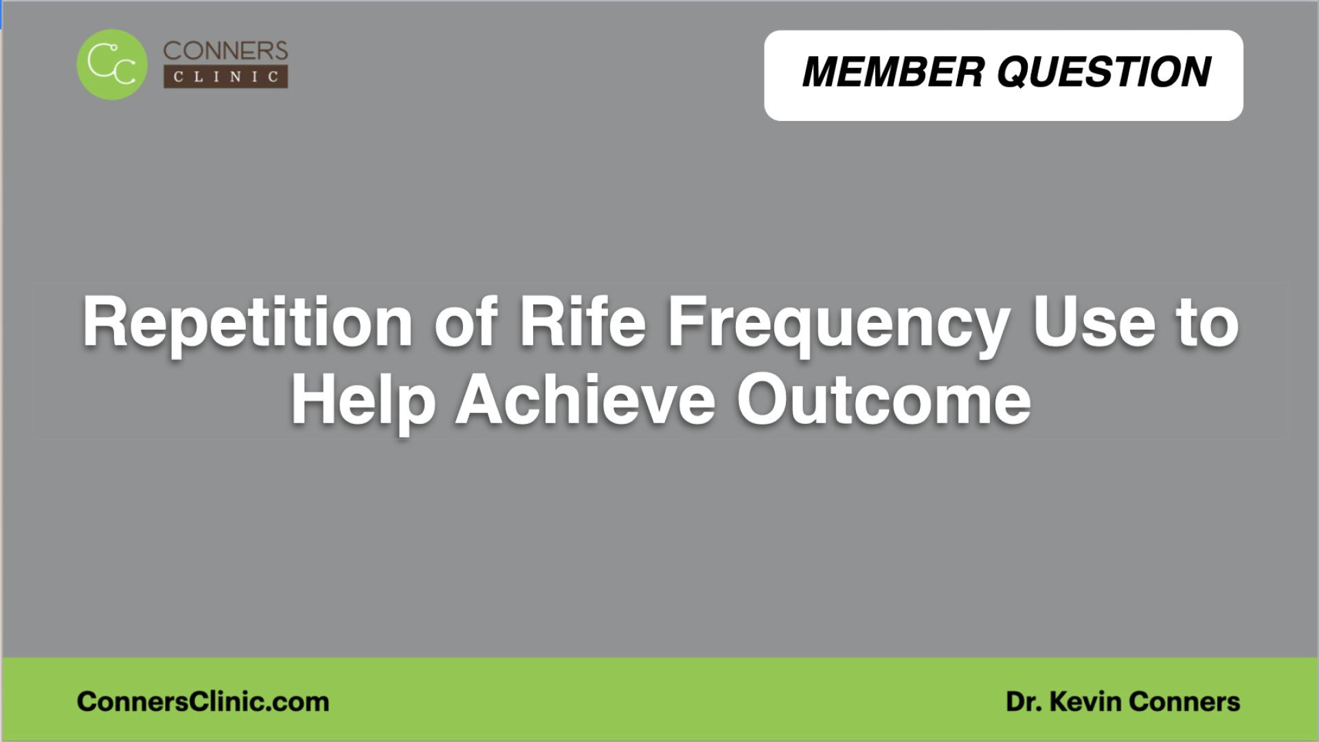 Repetition of Rife Frequency Use to Help Achieve Outcome