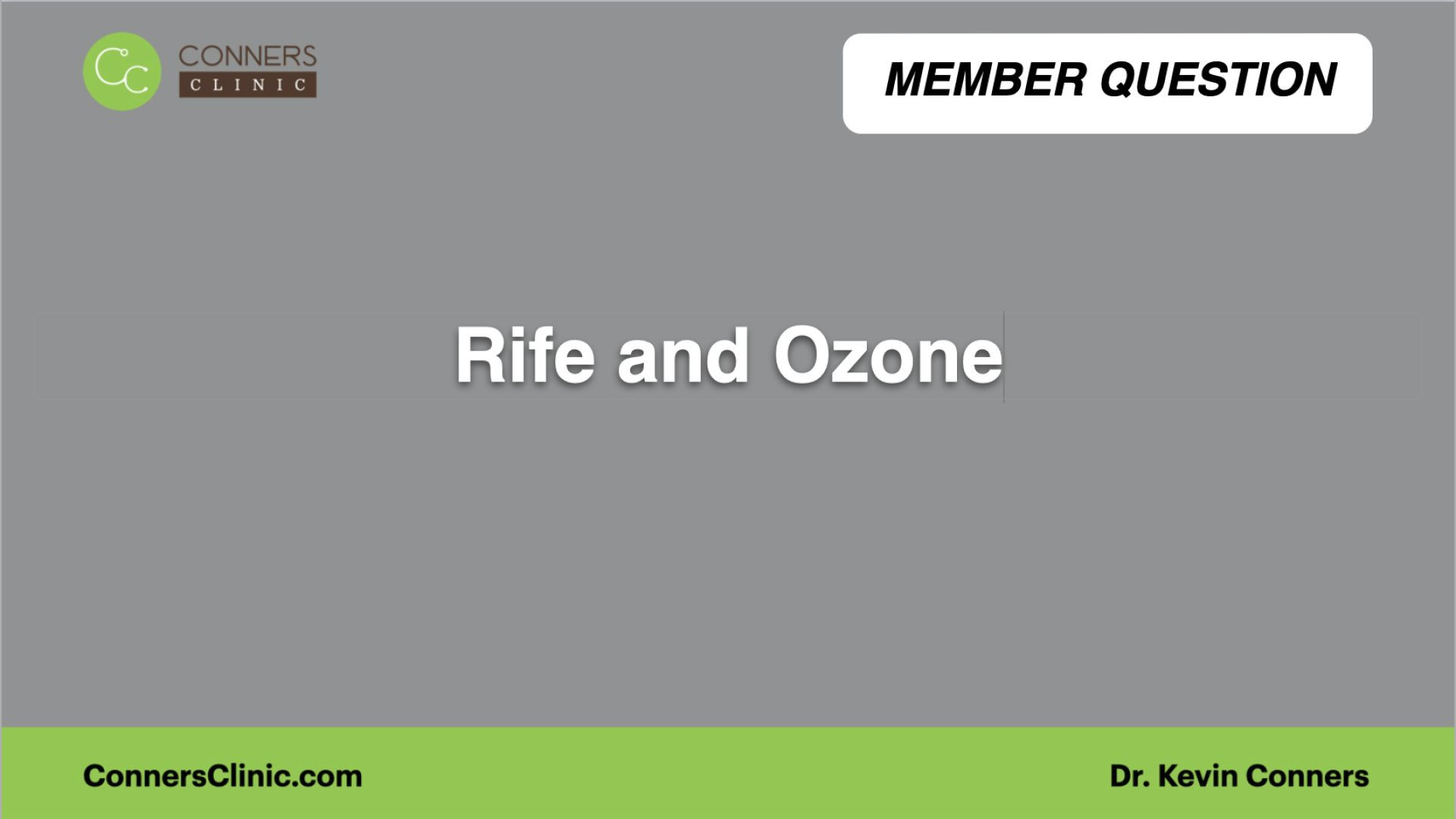 ⁣Rife and Ozone