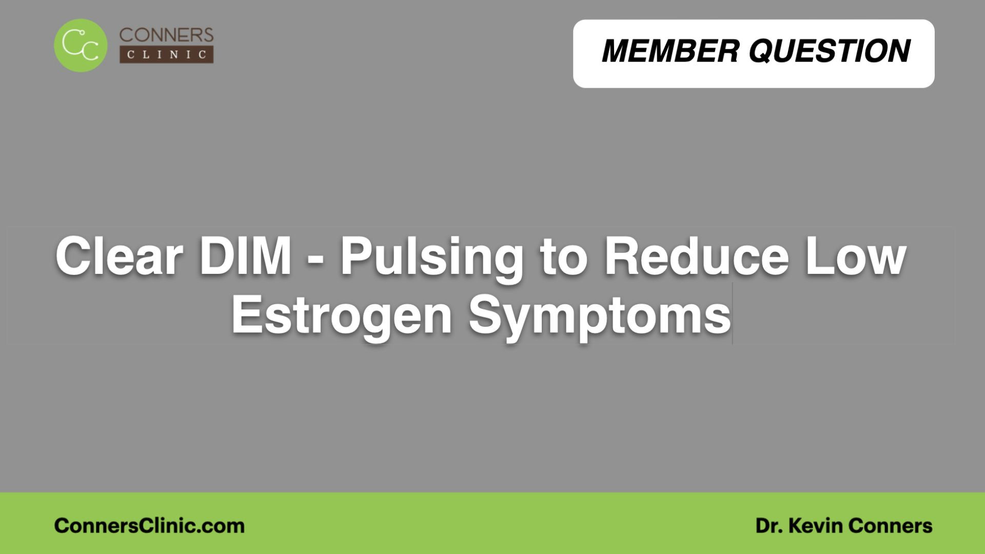 ⁣Clear DIM - Pulsing to Reduce Low Estrogen Symptoms