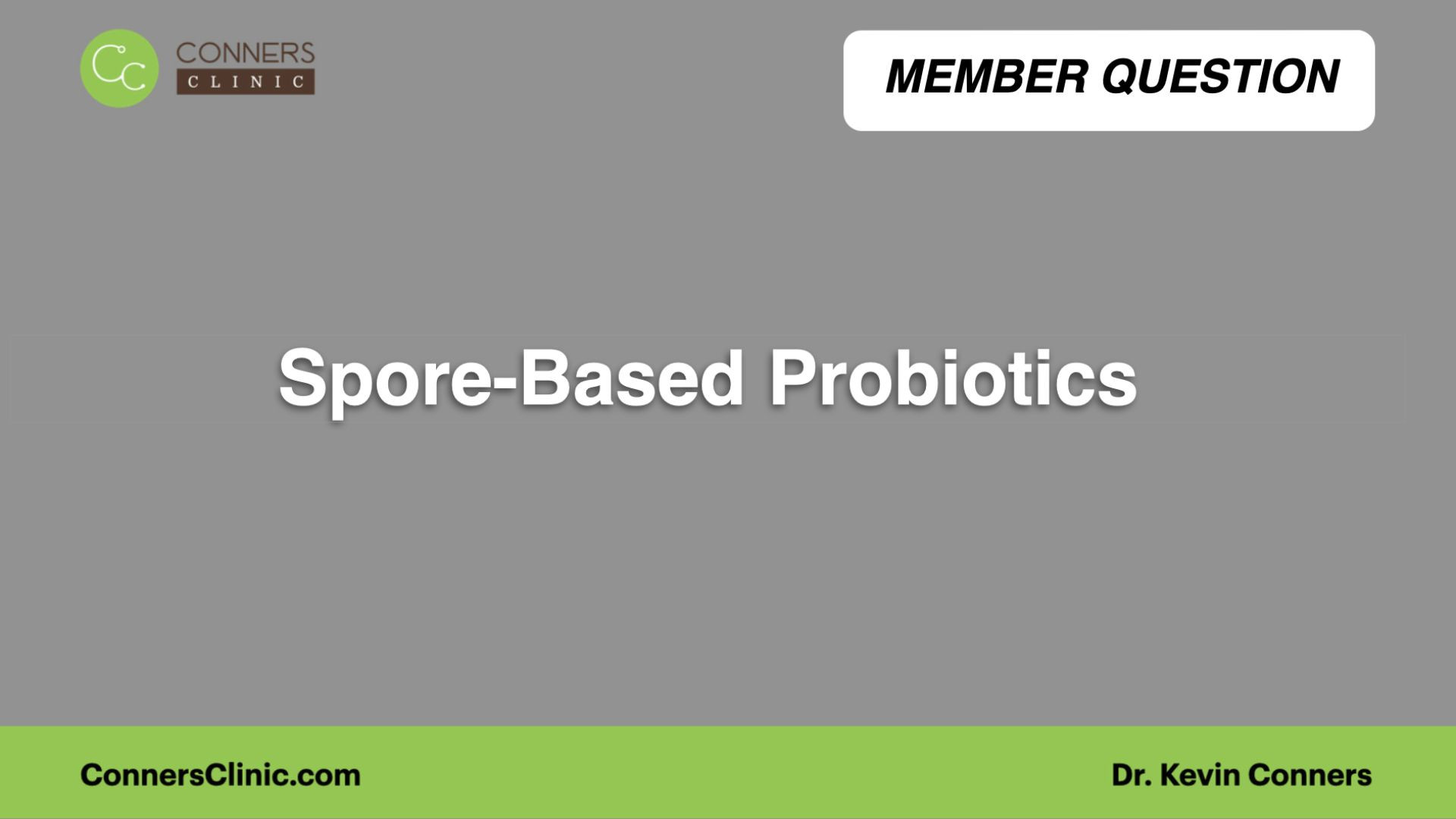 Spore-Based Probiotics