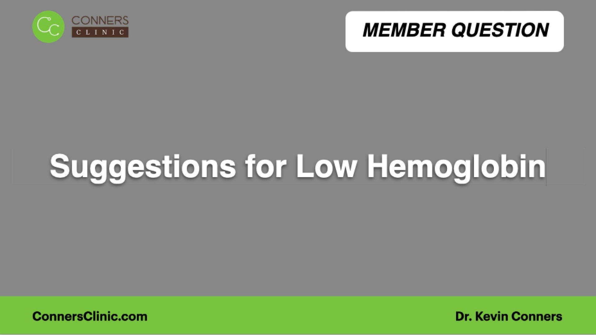 ⁣Suggestions for Low Hemoglobin