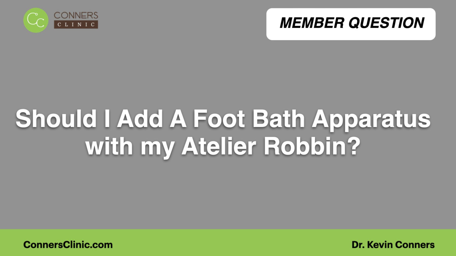 Should I Add A Foot Bath Apparatus?