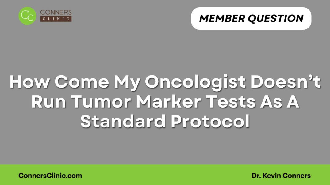 ⁣Oncologist Doesn’t Run Tumor Marker Tests As A Standard Protocol