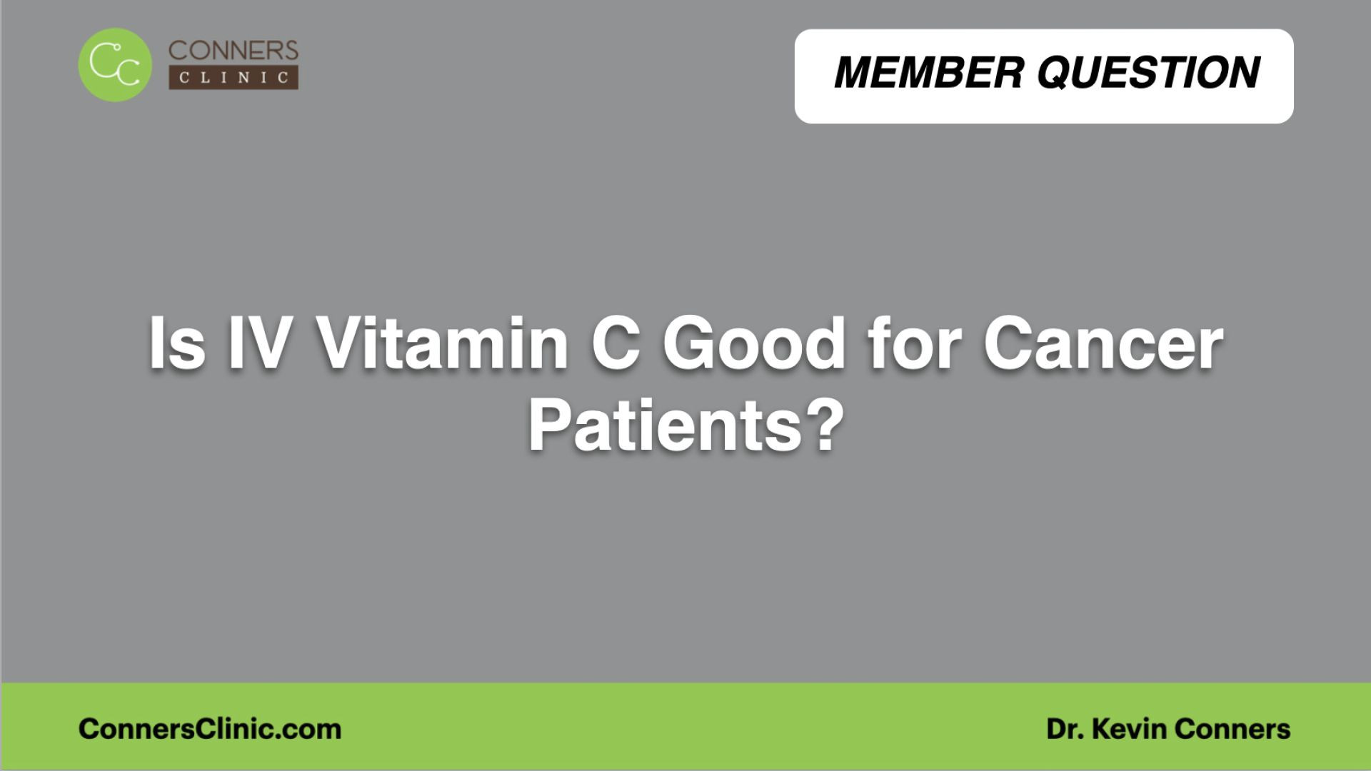 ⁣Is IV Vitamin C Good for Cancer Patients?