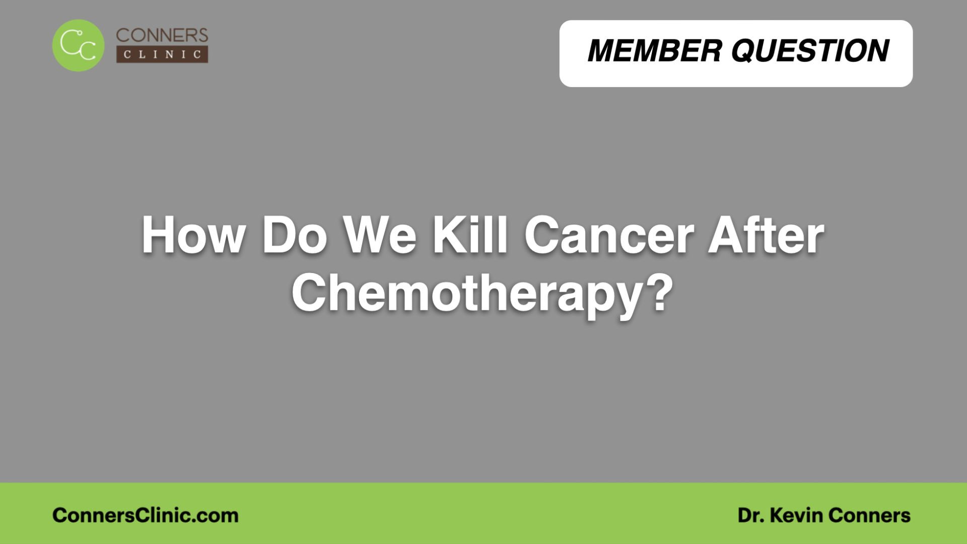 How Do We Kill Cancer After Chemotherapy?