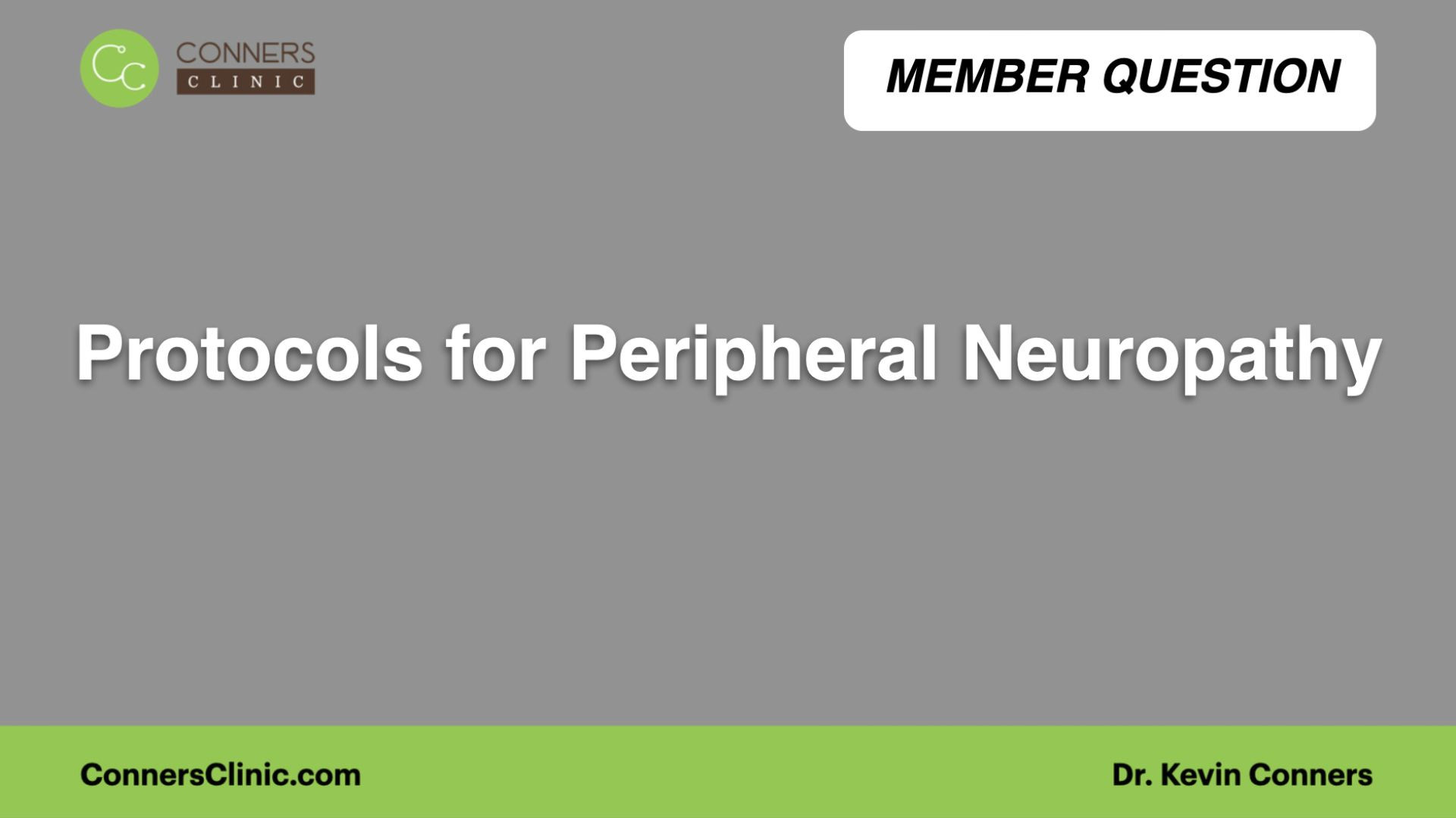 Protocols for Peripheral Neuropathy