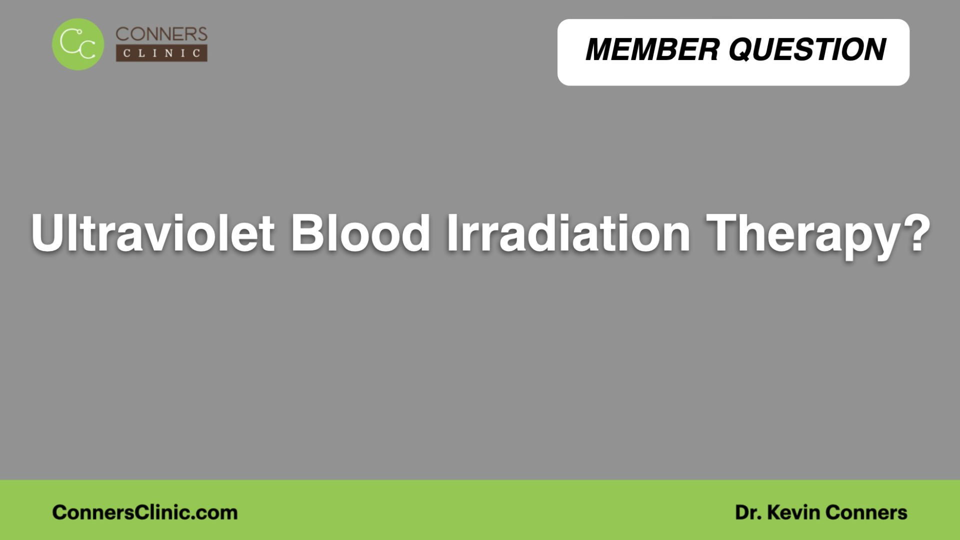 Ultraviolet Blood Irradiation Therapy?