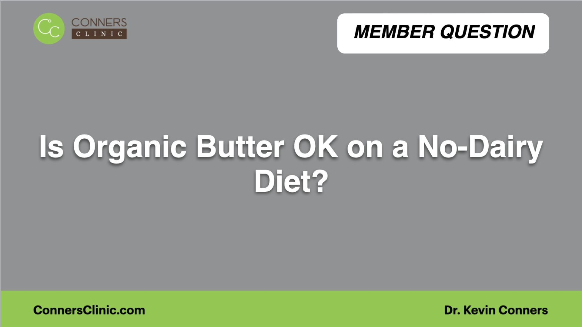 ⁣Is Organic Butter OK on a No-Dairy Diet?