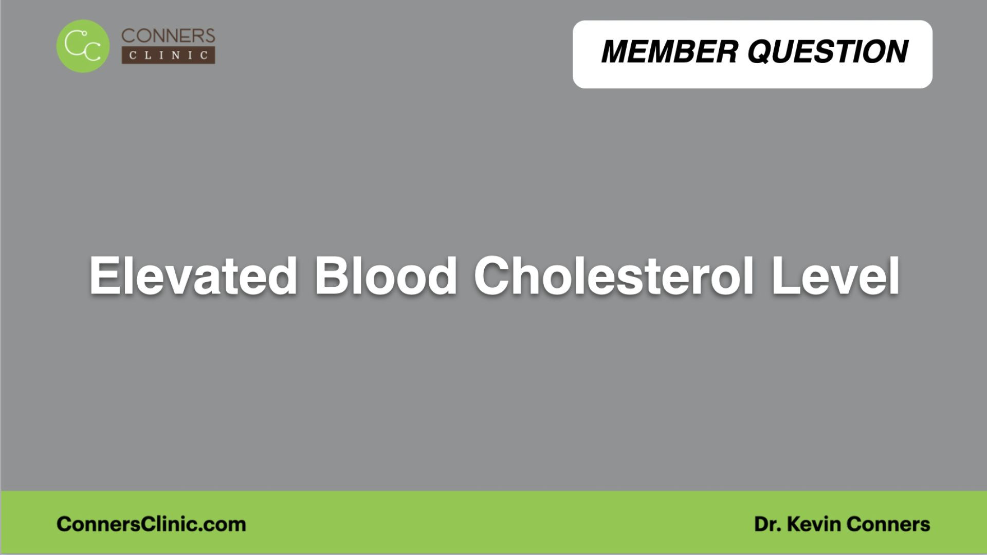 ⁣Elevated Blood Cholesterol Level