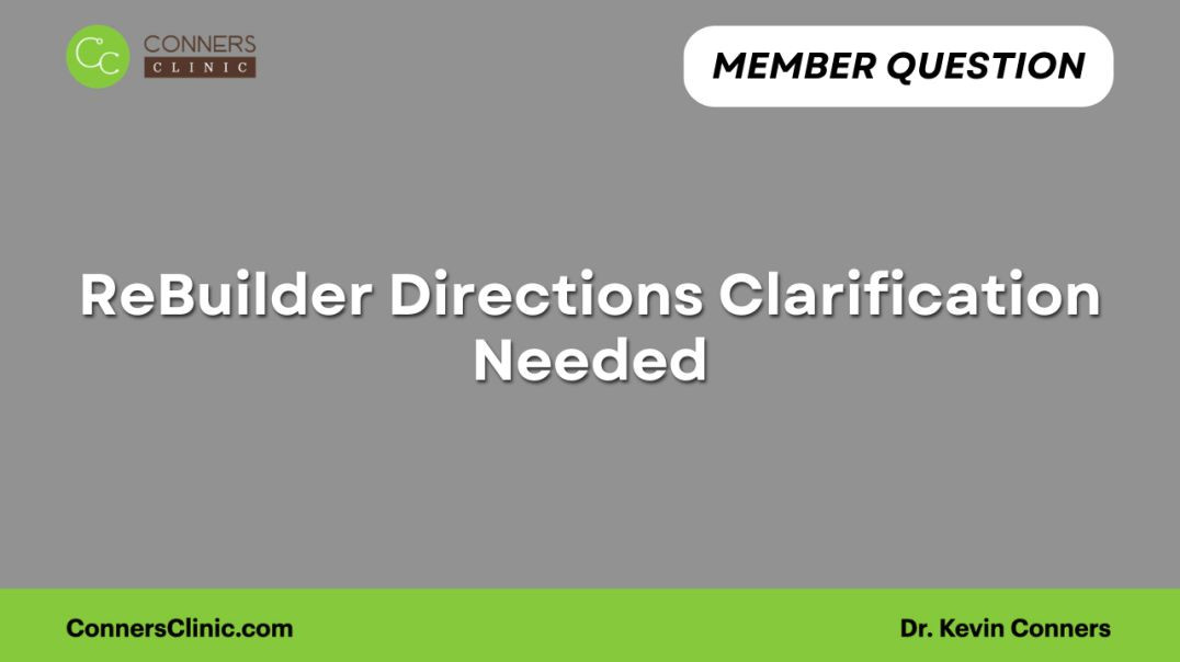 ⁣ReBuilder Directions Clarification Needed