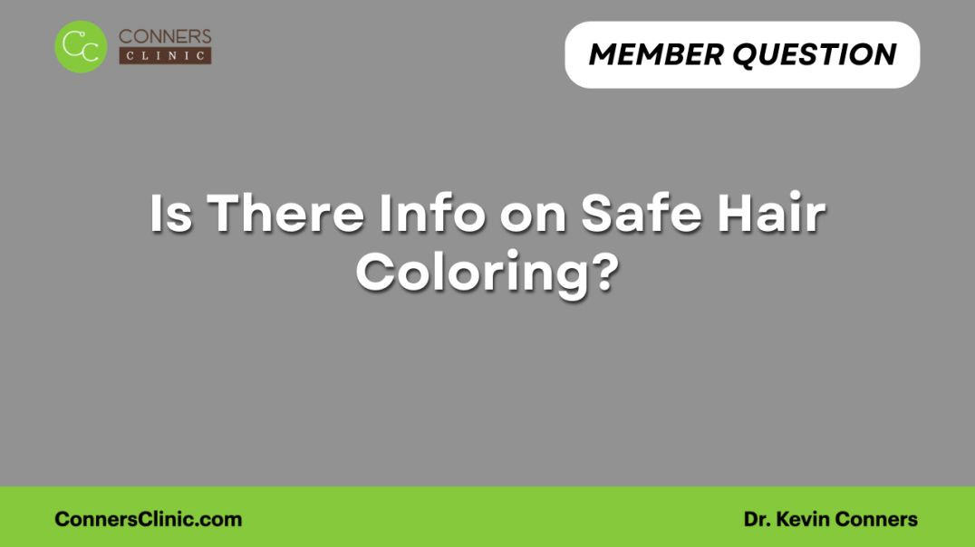 ⁣Is There Info on Safe Hair Coloring