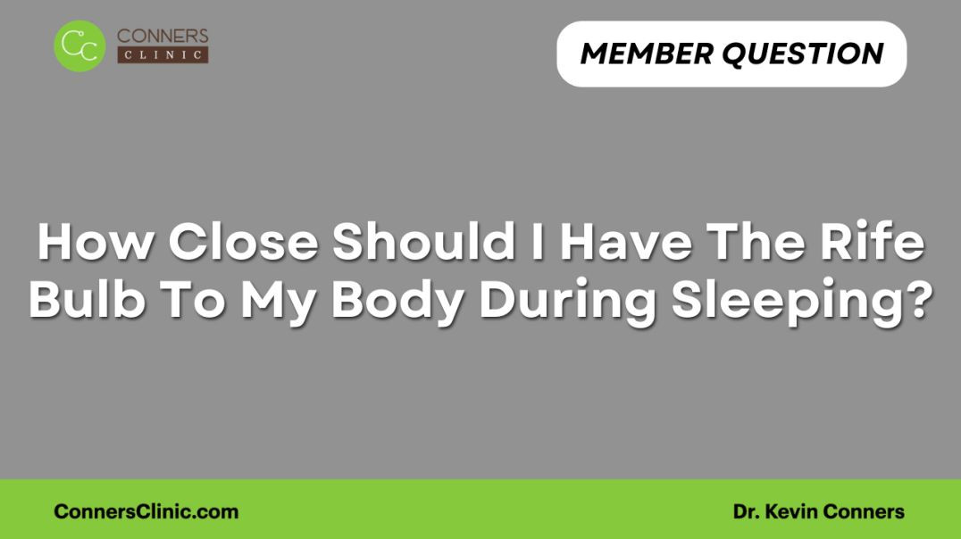 ⁣How Close Should I Have The Rife Bulb To My Body