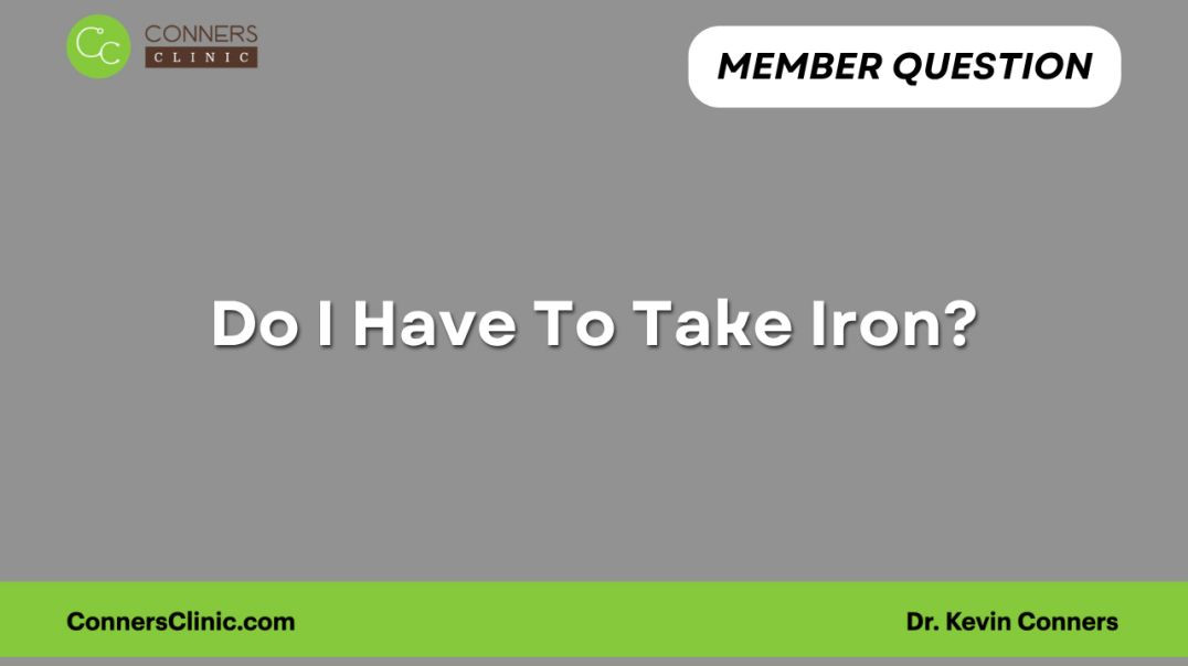 Do I Have To Take Iron