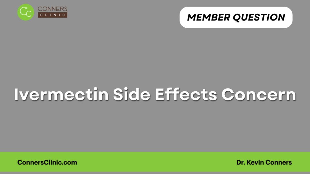 Ivermectin Side Effects Concern