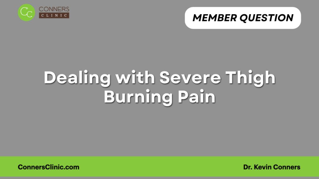 ⁣Dealing with Severe Thigh Burning Pain